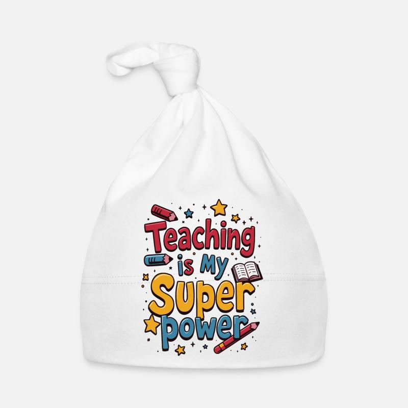 Teaching is My Superpower Organic Baby Cap