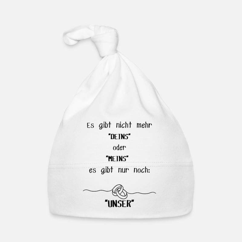 Es gibt nich mehr "Deins" oder "Meins" es gibt nur Baby Bio-Mütze