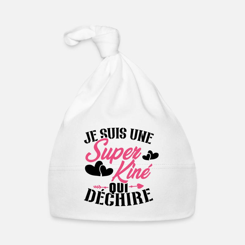 Je suis une Super kiné qui déchire Bonnet bio Bébé