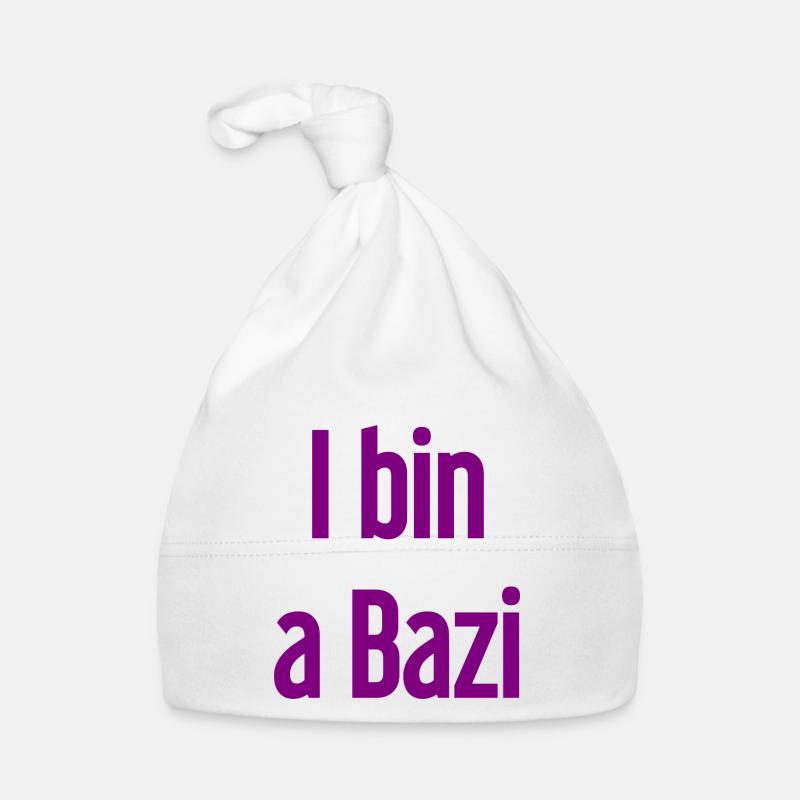 I bin a Bazi – Bayerischer Spruch mit Humor Baby Bio-Mütze