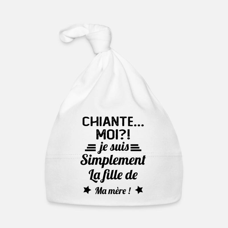 Chiante moi je suis simplement la fille de ma mère Bonnet bio Bébé