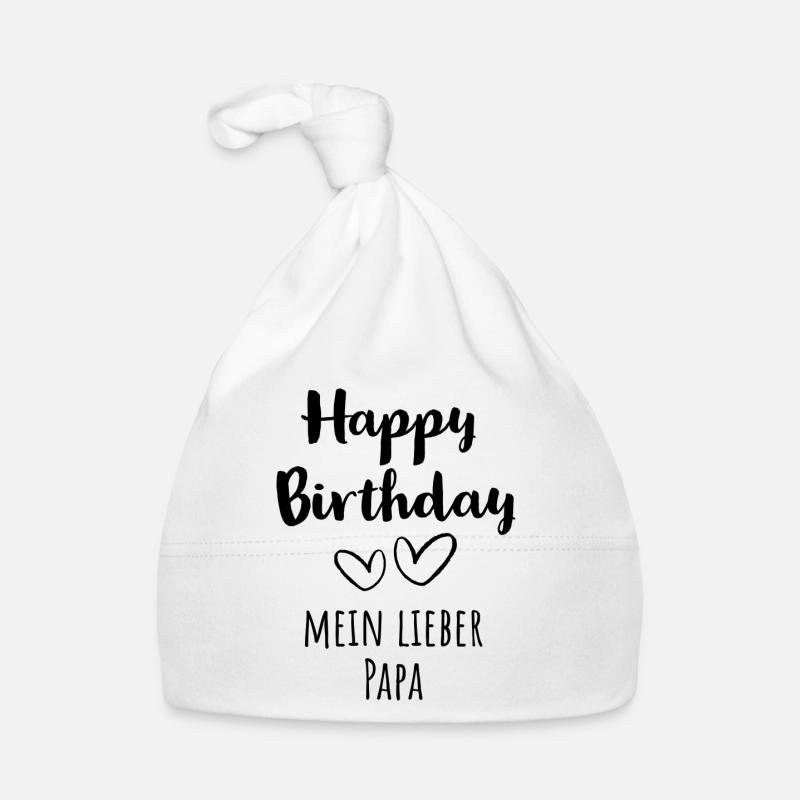 Joyeux anniversaire mon cher papa - Bonnet bio Bébé - blanc