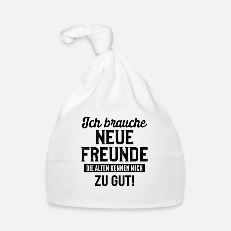 Ich brauche neue Freunde - Prima Geschenkidee - Baby Bio-Mütze - Weiß