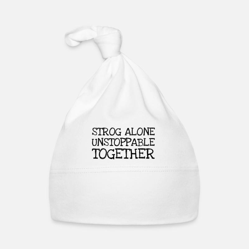 Strog Alone Unstoppable Together - Organic Baby Cap - white