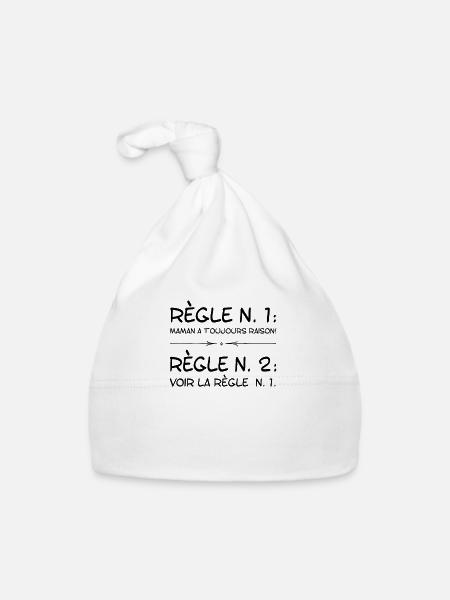 Règle Maman a toujours raison cadeau femme humour - Bonnet bio Bébé - blanc - Devant