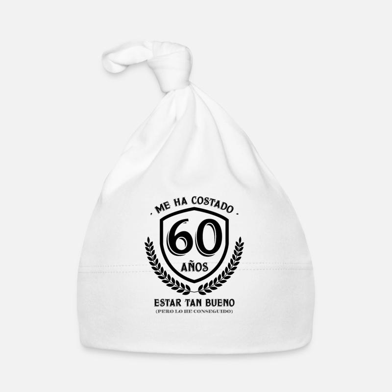 Me Ha Costado 60 Años Estar Tan Bueno, Cumpleaños Bonnet bio Bébé