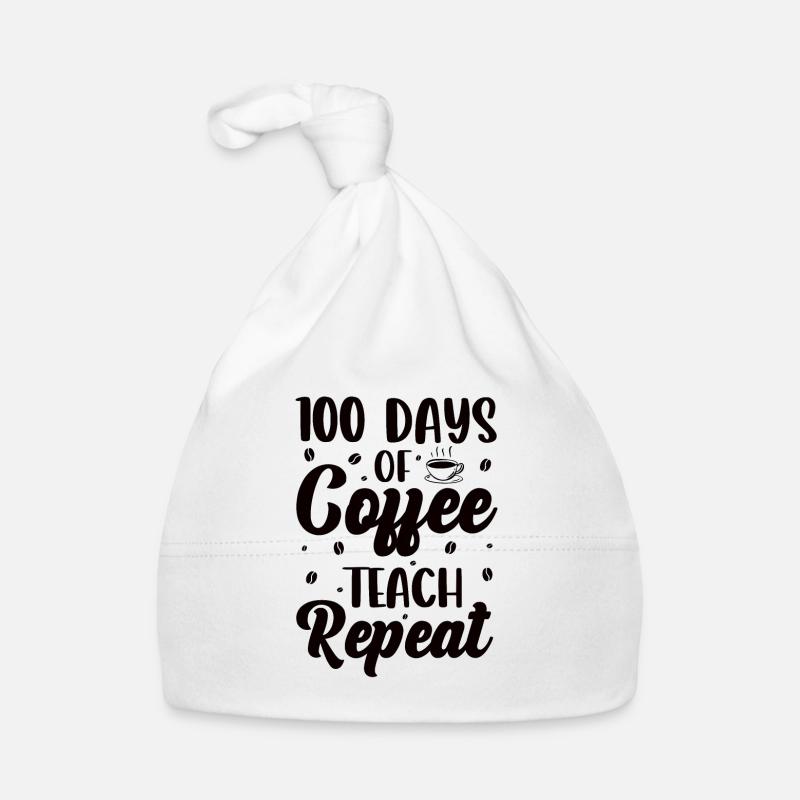 Teacher Coffee Lessons 100 Days Educator Class Organic Baby Cap