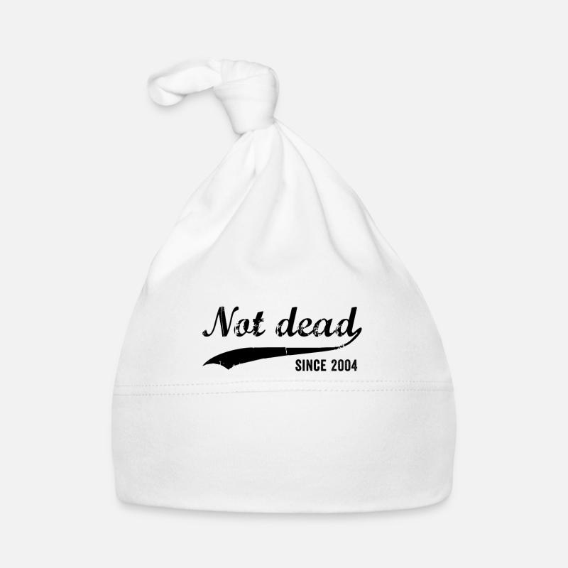 Funny Birthday Not Dead Since 2004 Organic Baby Cap