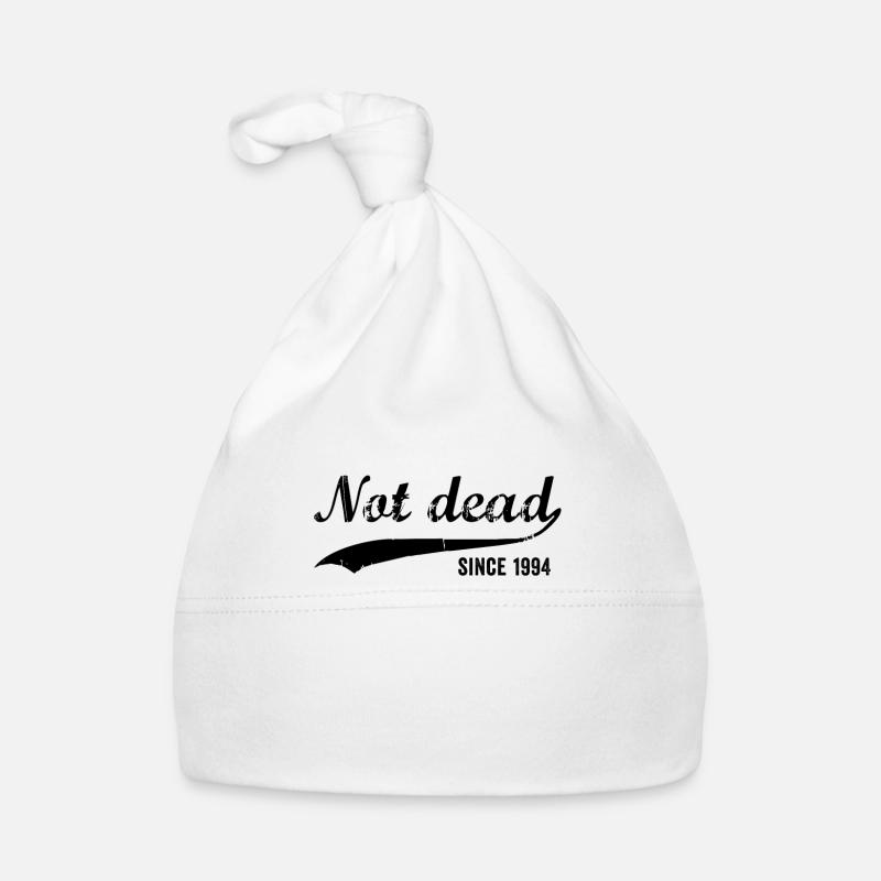 Funny Birthday Not Dead seit 1994 Baby Bio-Mütze