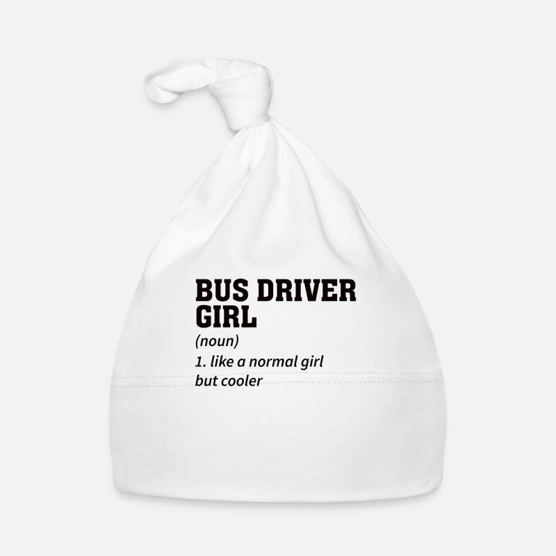 Chauffeur de bus Drôle de dicton Profession Cadeau de bus public Bonnet bio Bébé