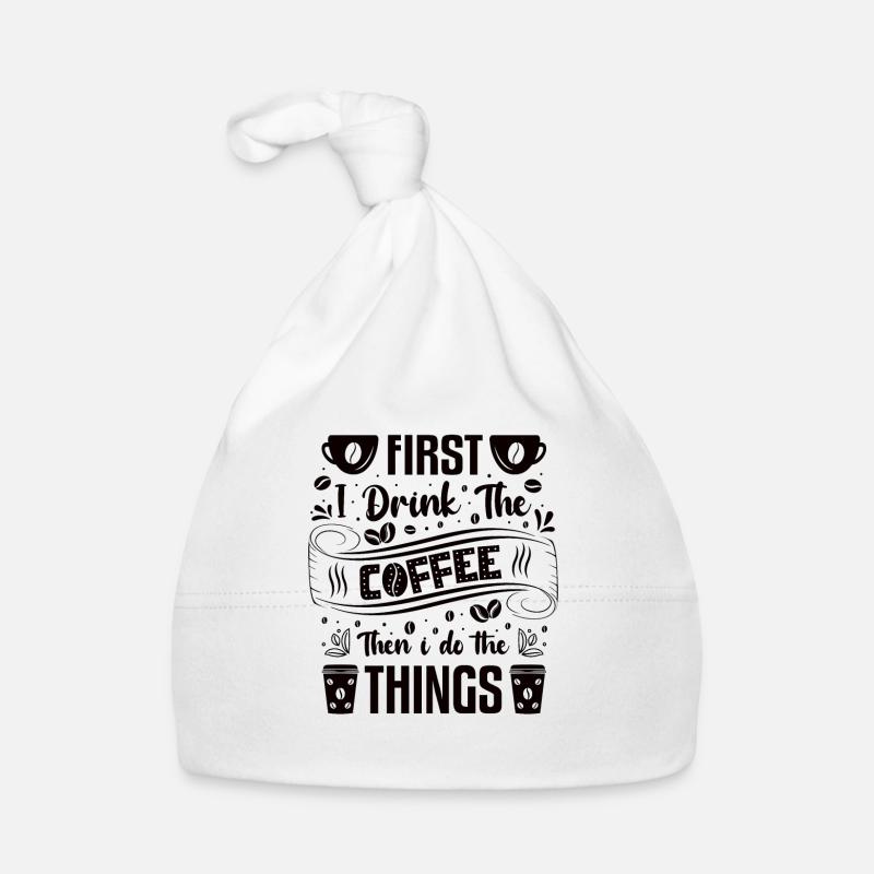Coffee Sarcasm Friends Happiness Joy Cappuccino Organic Baby Cap