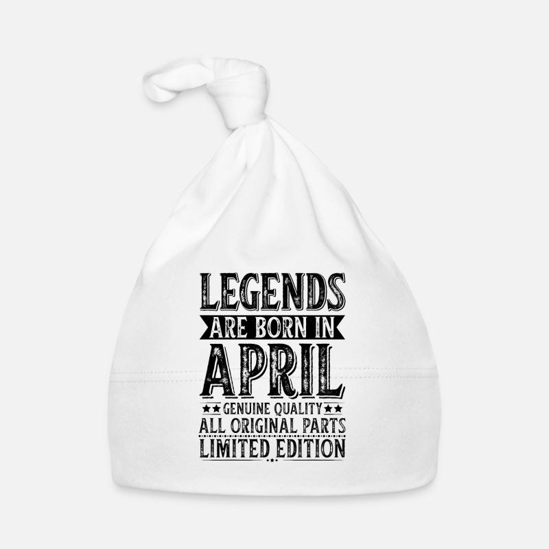 Legends are born in April Organic Baby Cap