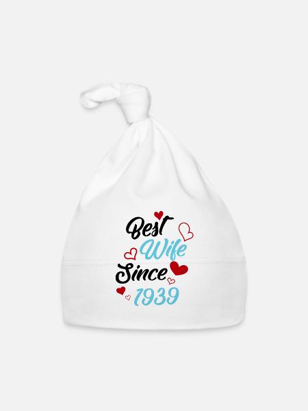Anniversaire Meilleure épouse depuis 1939 Mariage - Bonnet bio Bébé - blanc - Devant