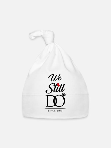 Nous le faisons encore depuis 1901 anniversaire de mariage - Bonnet bio Bébé - blanc - Devant