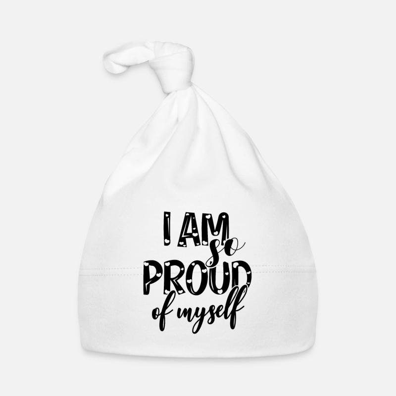 Je suis tellement fière de moi Spruch Anerkennung Bonnet bio Bébé