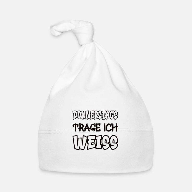 Donnerstags trage ich weiss Spruch Farbe weiss Baby Bio-Mütze