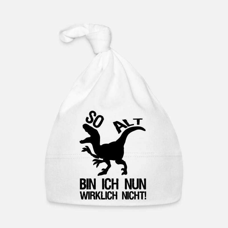 Dinosaurier Alter Geburtstag, Sprüche, Geschenk - Baby Bio-Mütze - Weiß