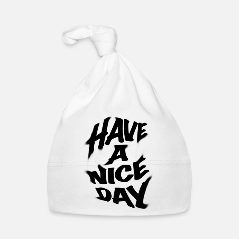 Have a nice day - Organic Baby Cap - white