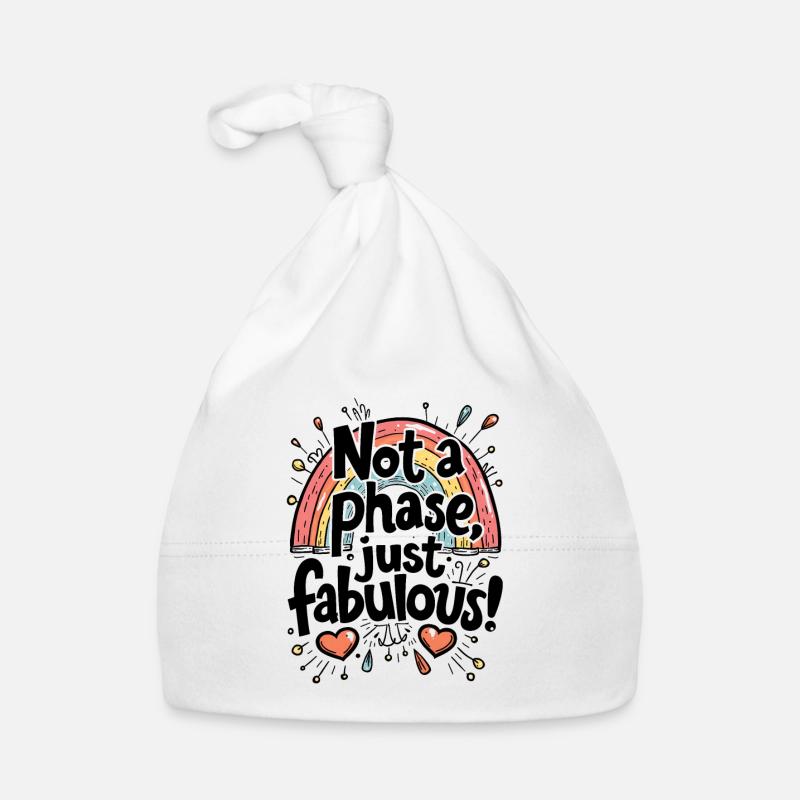 NOT A PHASE JUST FABULOUS Organic Baby Cap