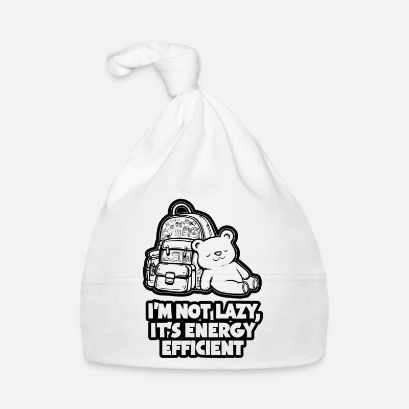 Im Not Lazy Its Energy Efficient Organic Baby Cap