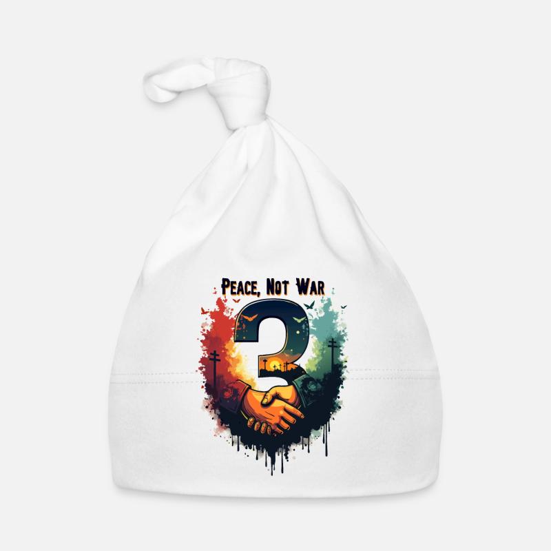 PEACE, NOT WAR 3 Organic Baby Cap