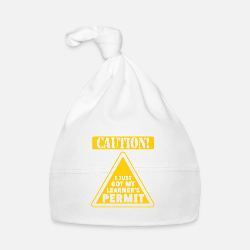 Caution I have received my driver's license Organic Baby Cap