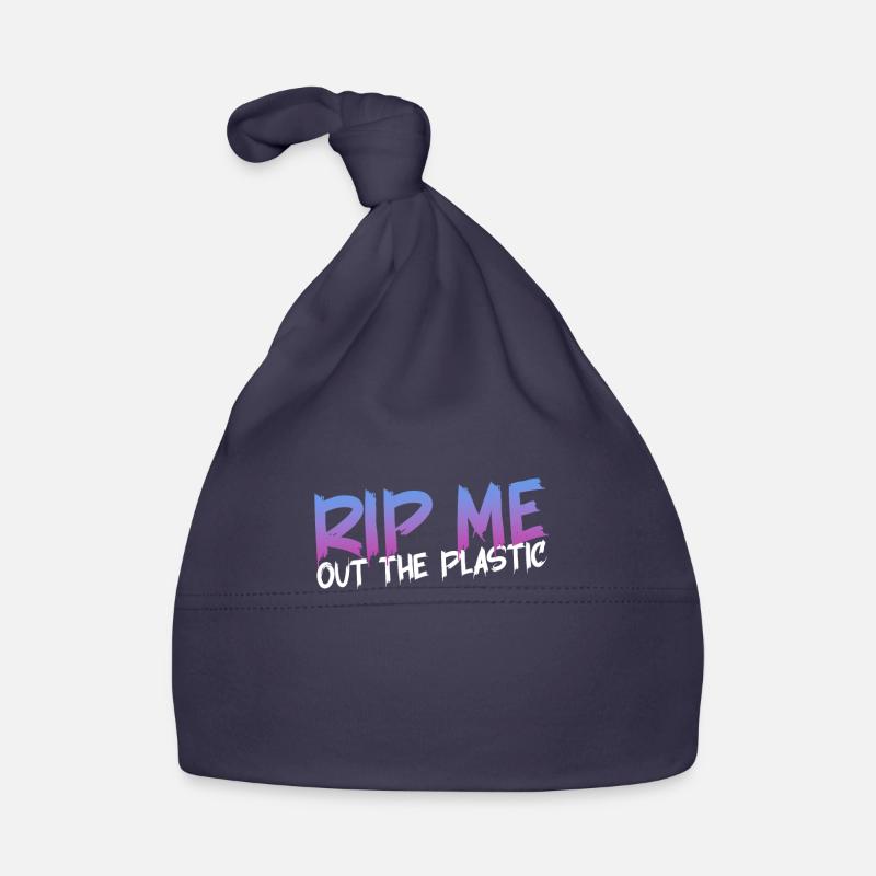 RIP ME OUT THE PLASTIC : Message expressif Bonnet bio Bébé