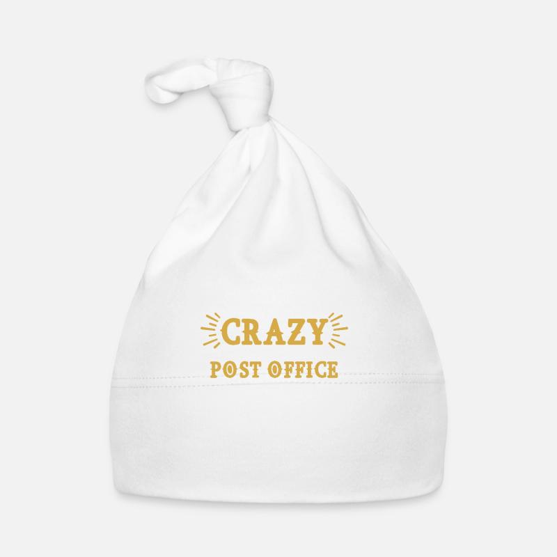 You don't have to be crazy to work at the post office Organic Baby Cap