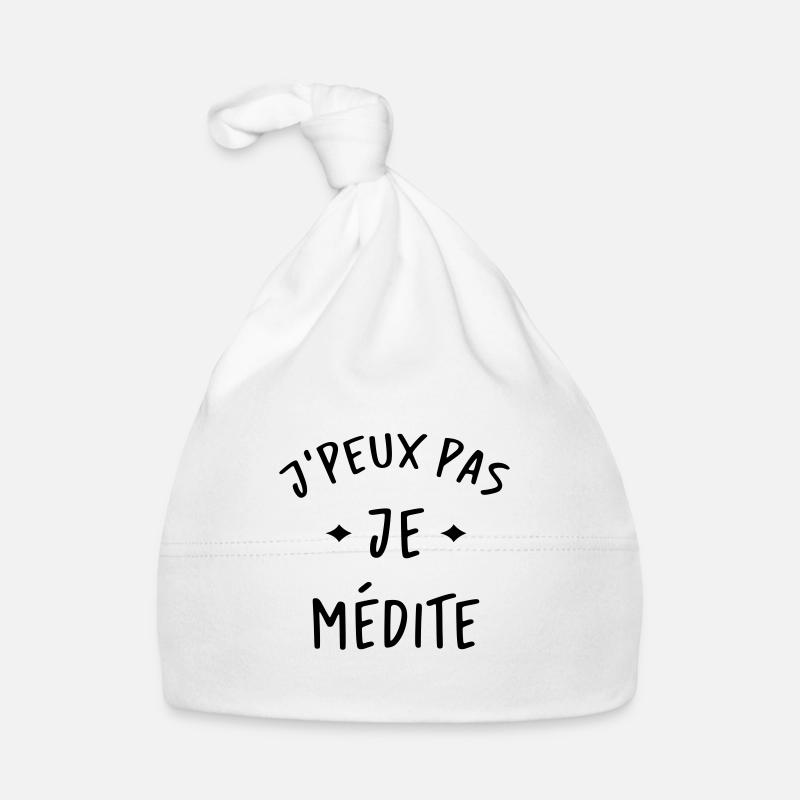 J'peux pas je médite / humour Bonnet bio Bébé