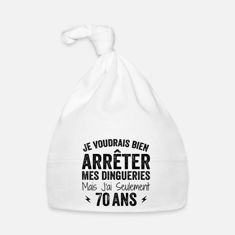 J'ai 70 ans - Anniversaire 70 ans, 70 ans Bonnet bio Bébé