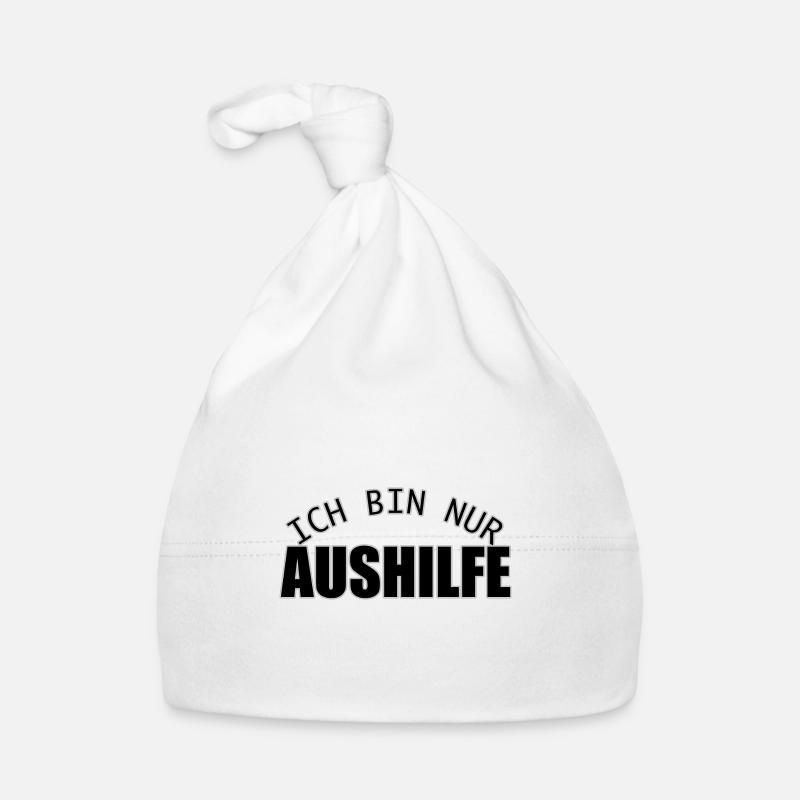Ich bin nur Aushilfe Baby Bio-Mütze