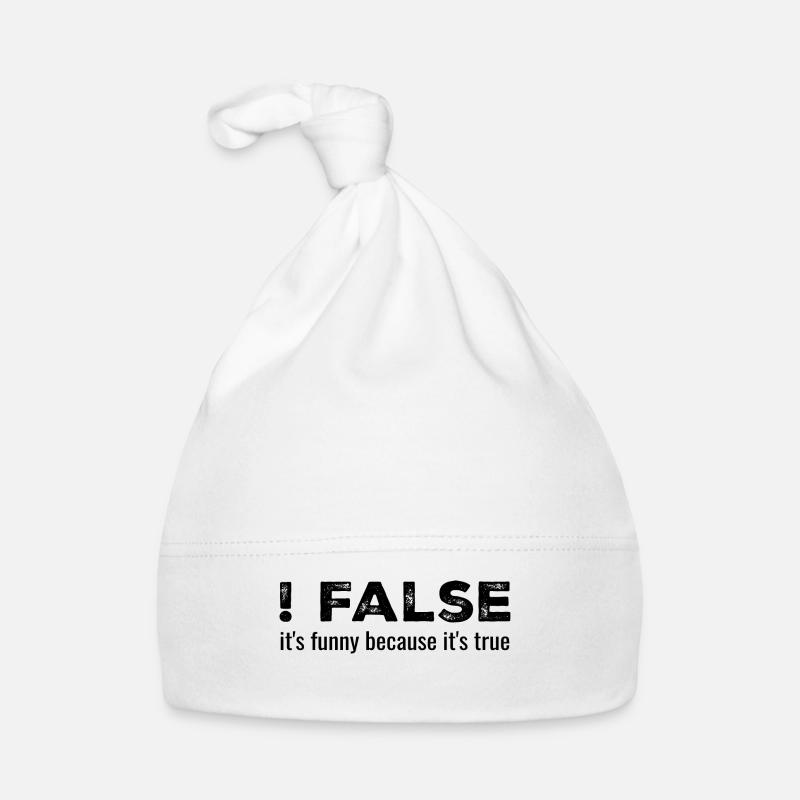 ! False - It's Funny Because It's True Organic Baby Cap
