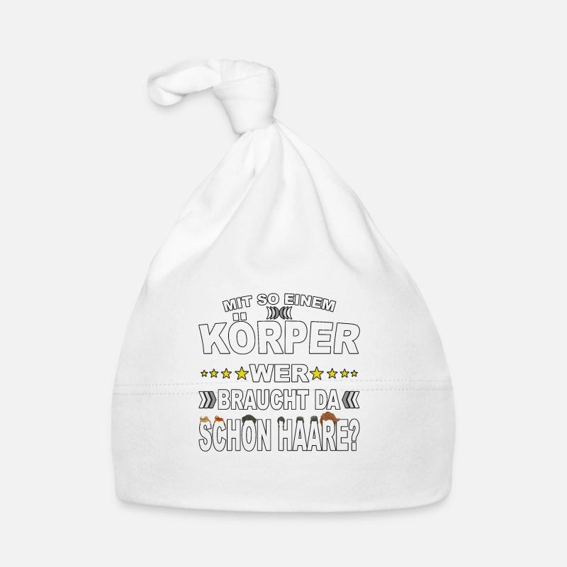 Mit so einem Körper, wer braucht da Haare? Baby Bio-Mütze