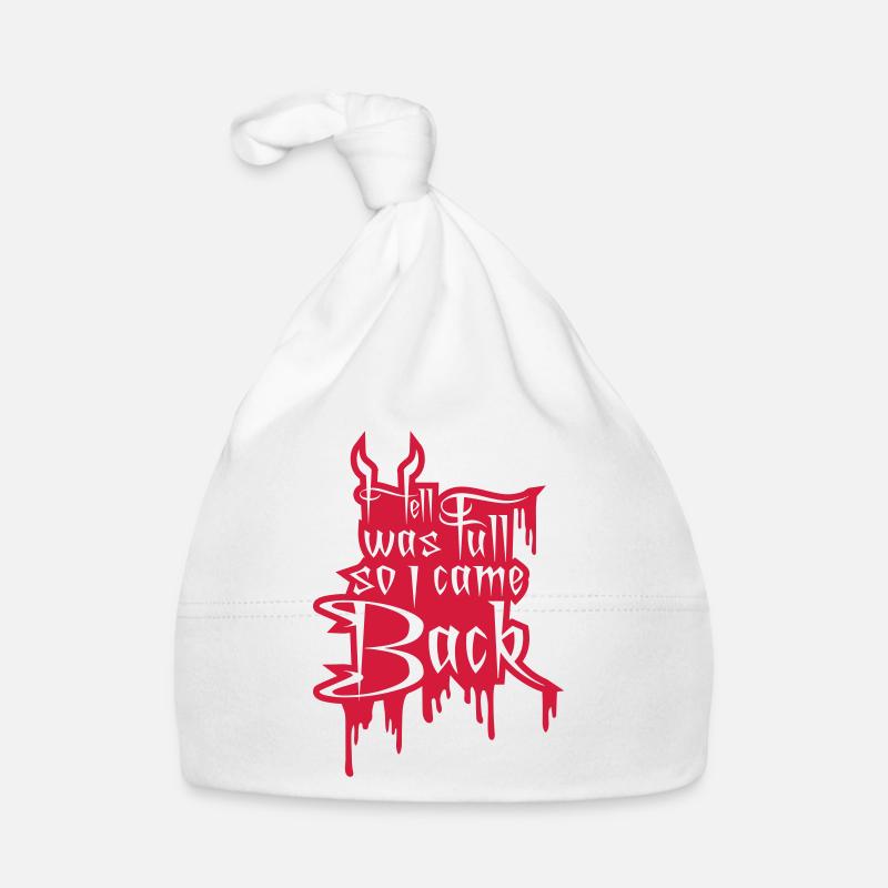 hell was full Quote Organic Baby Cap