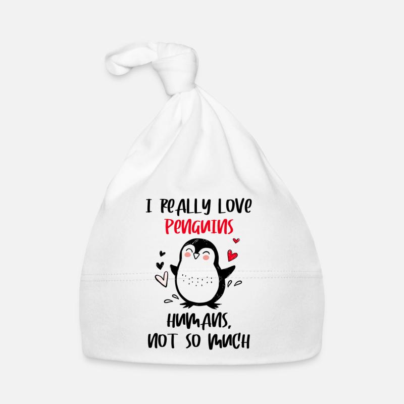 I really love Penguins humans not so much Organic Baby Cap