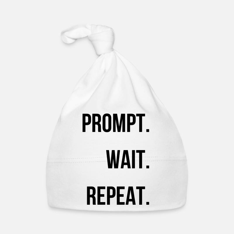 Prompt. Wait. Repeat. - Baby Bio-Mütze - Weiß