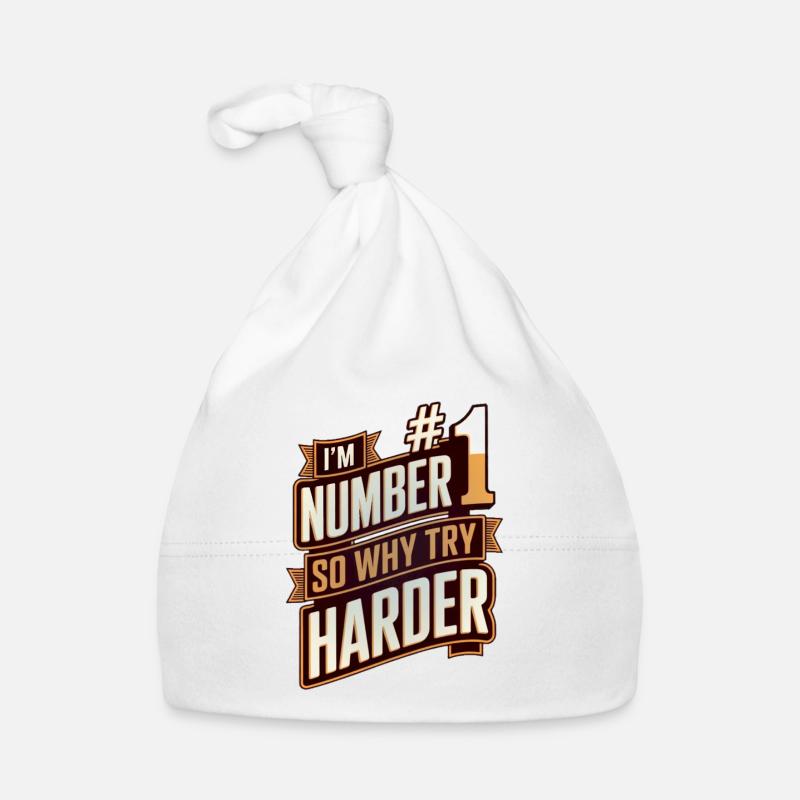 I'm number #1 so why try harder Baby Bio-Mütze