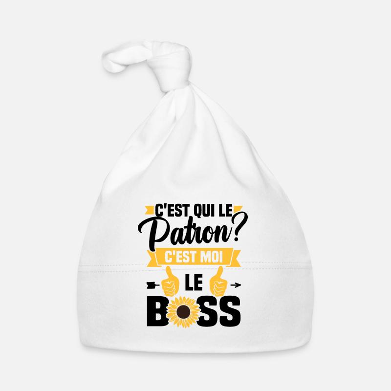 C'est qui le patron c'est moi le boss Bonnet bio Bébé