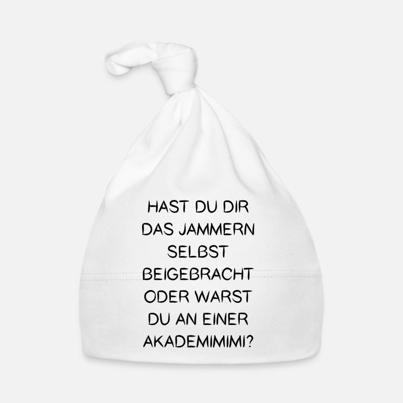 Jammern Selbst Beigebracht Oder Warst Akademimimi Baby Bio-Mütze