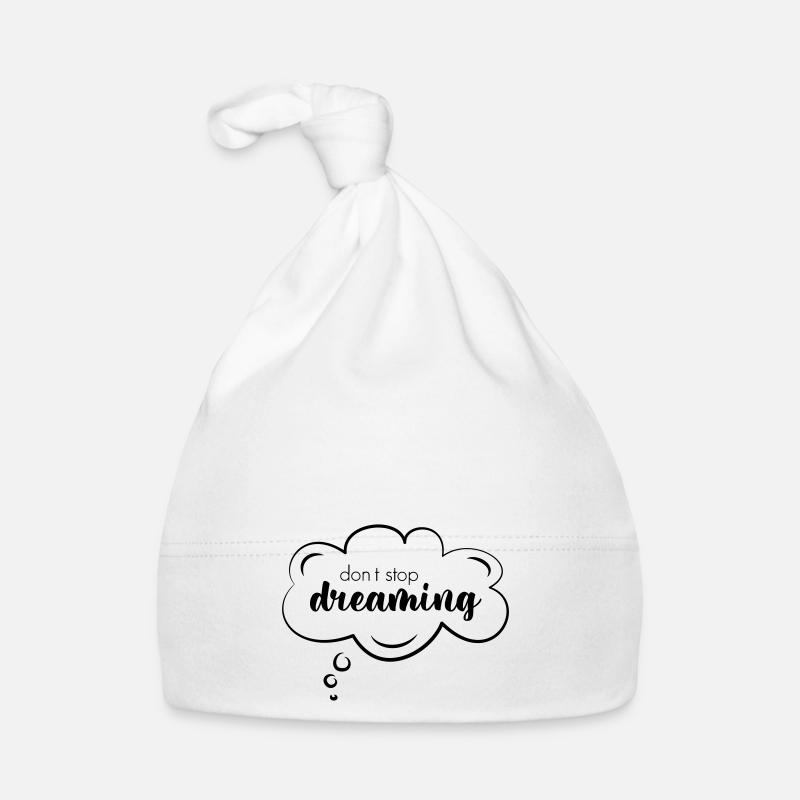 Word cloud with good thoughts "don't stop dreaming" Organic Baby Cap