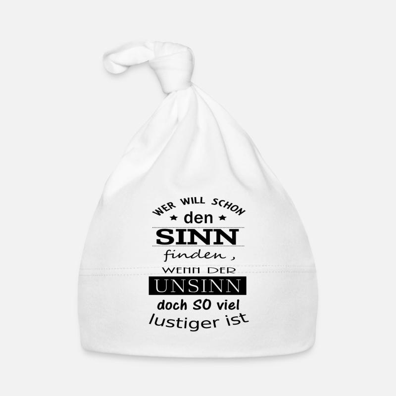 Sinn oder Unsinn Spruch Baby Bio-Mütze