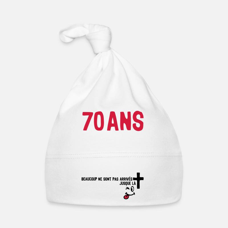 70 ans anniversaire tombe arrive Bonnet bio Bébé