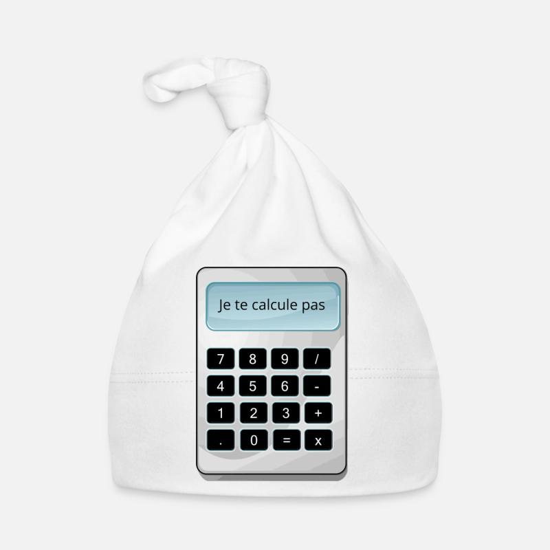 Je te calcule pas humour math matheux calculette - Bonnet bio Bébé - blanc