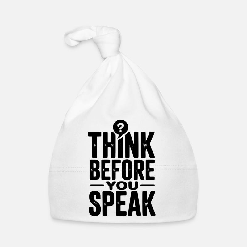 Think Before You Speak Organic Baby Cap