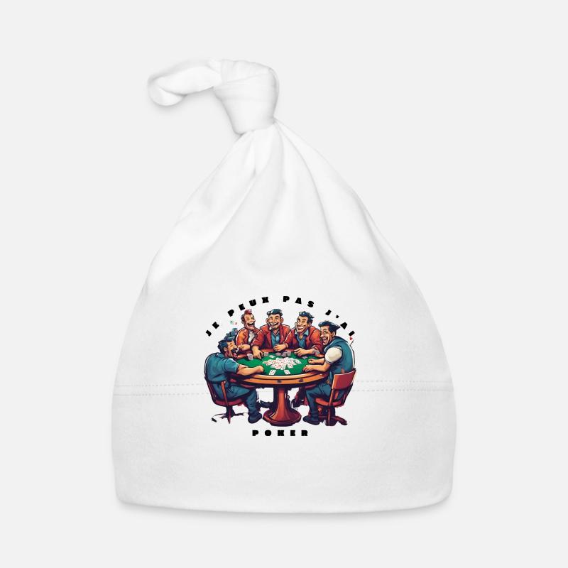Je peux pas j'ai poker - Bonnet bio Bébé - blanc