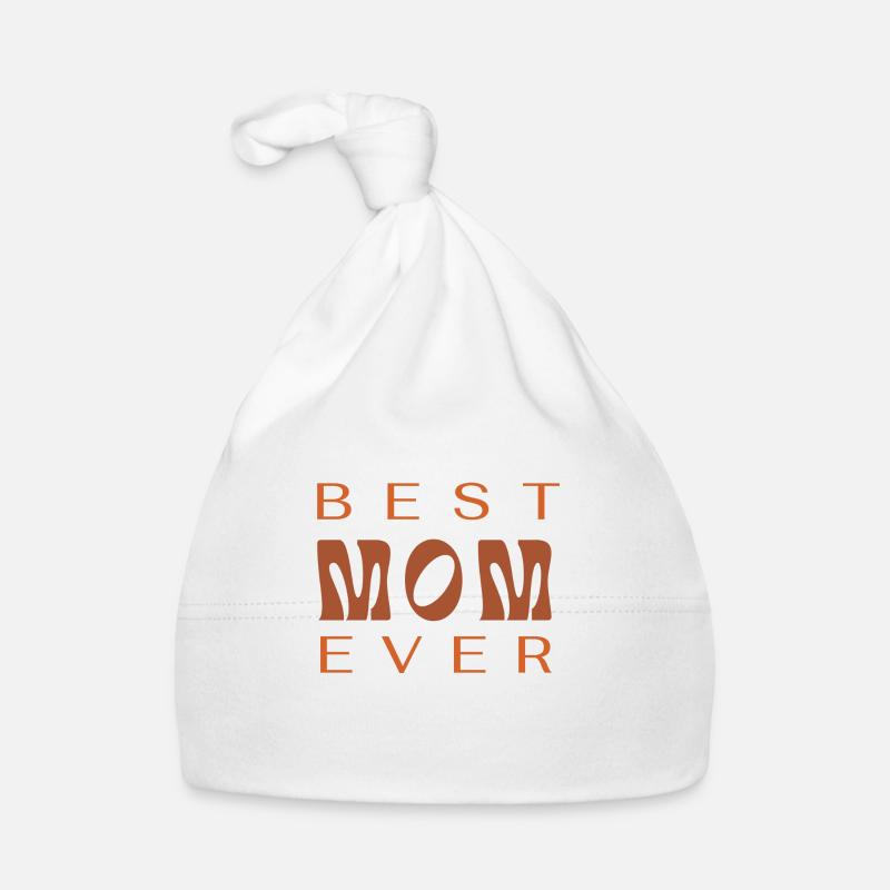 Best mom ever - Bonnet bio Bébé - blanc