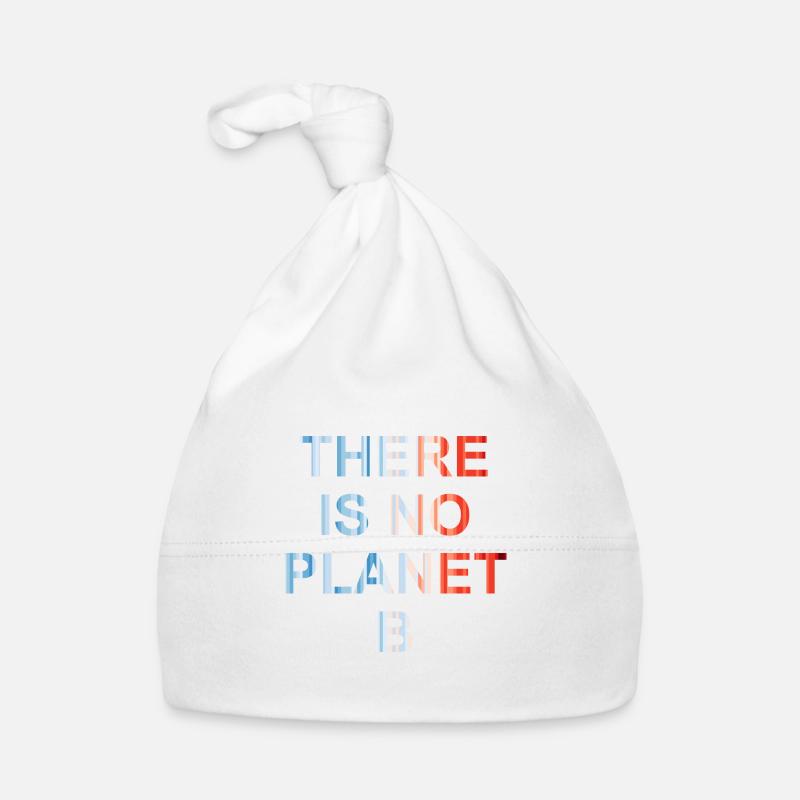 There is no planet b - Bonnet bio Bébé - blanc