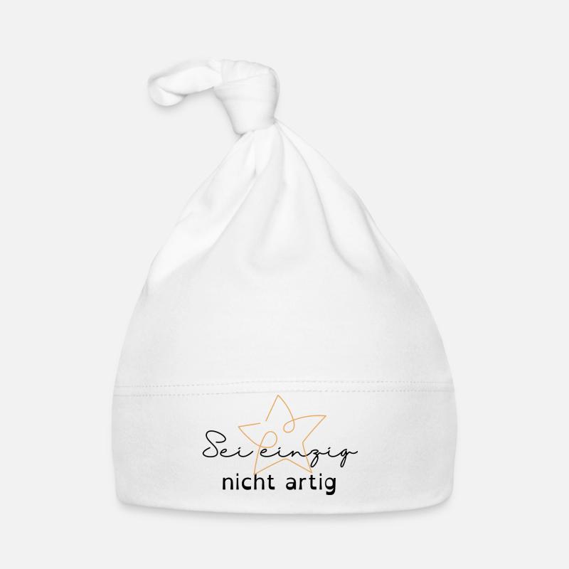 Sei einzig nicht artig Baby Bio-Mütze