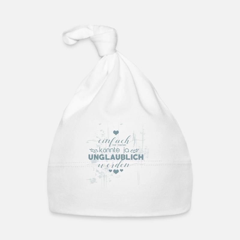 Einfach mal machen - könnte ja unglaublich werden Baby Bio-Mütze