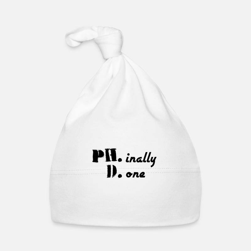 Phinally Done finally done Phd graduation gift Organic Baby Cap